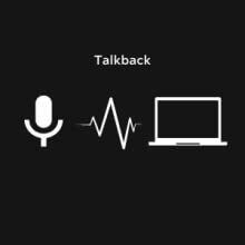 Talkback