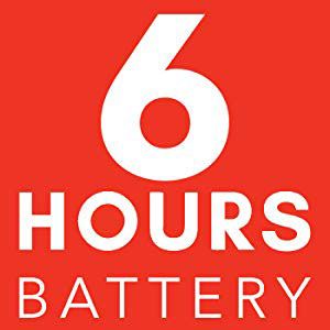 6 Hours Long Battery Life