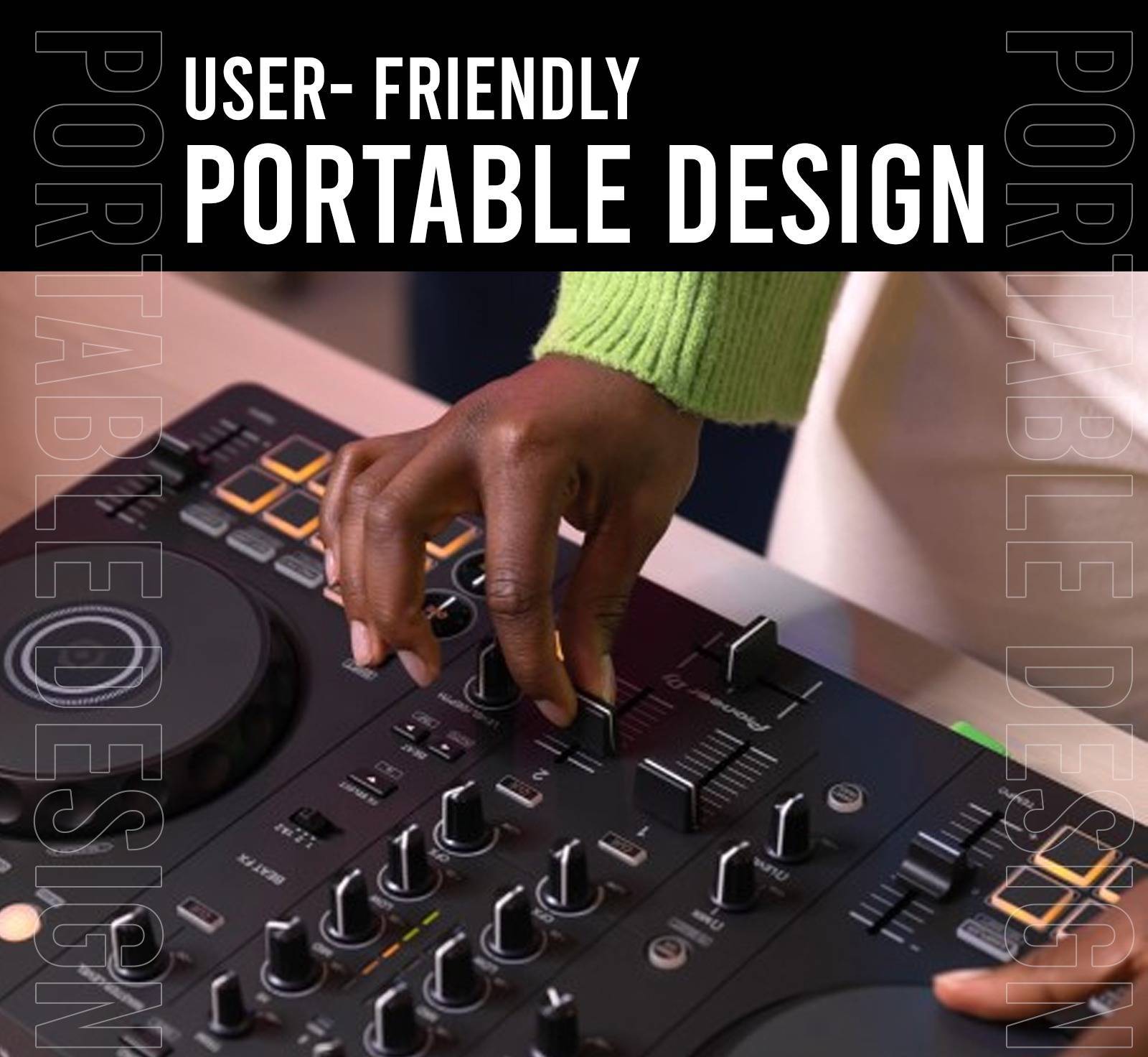 User-friendly portable designÂ 